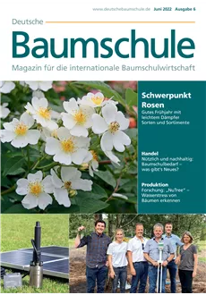 Deutsche Baumschule - Ausgabe 2022/06 Deutsche Baumschule - Ausgabe 2022/06