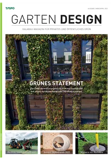 TASPO GARTEN DESIGN - Ausgabe 2022/02 TASPO GARTEN DESIGN - Ausgabe 2022/02