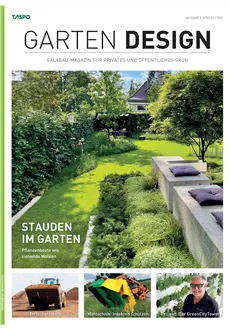 TASPO GARTEN DESIGN - Ausgabe 2022/04 TASPO GARTEN DESIGN - Ausgabe 2022/04