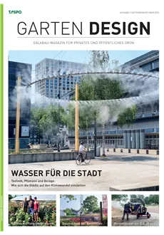 TASPO GARTEN DESIGN - Ausgabe 2022/05 TASPO GARTEN DESIGN - Ausgabe 2022/05
