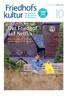 Friedhofskultur - Ausgabe 2020/10 Friedhofskultur - Ausgabe 2020/10