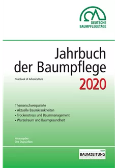 Jahrbuch der Baumpflege 2020 Jahrbuch der Baumpflege 2020