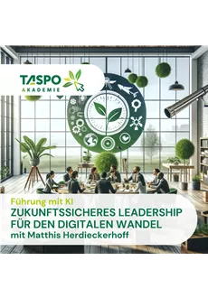 Führung mit KI: Zukunftssicheres Leadership für den digitalen Wandel Führung mit KI: Zukunftssicheres Leadership für den digitalen Wandel