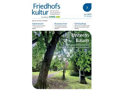 Friedhofskultur - Ausgabe 2025/07